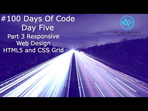 Part Three Responsive Web Design - Day Five of One Hundred Days Of Code
