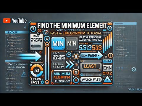 Minimum Element in an Array | Fast & Efficient Algorithm Tutorial | Interview Prep