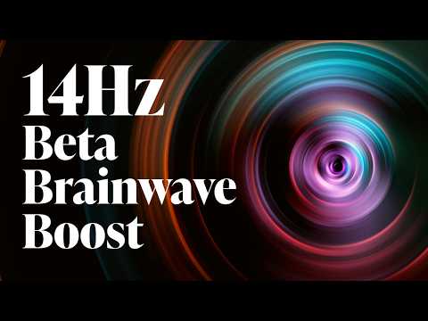 14Hz | Beta Brainwave Boost: Memory, Focus & Productivity