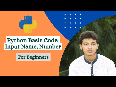 Python Basic Code For Input Name and Number | Python for Beginners