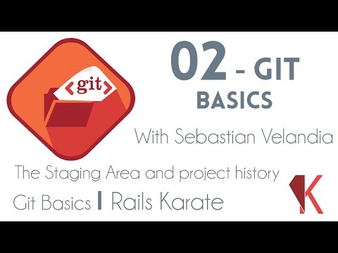 The Staging area and project history | Git Basics | 02