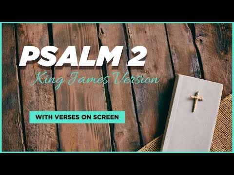 Psalm 2 KJV (King James Version) | With Verses on Screen