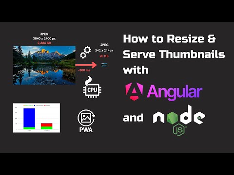 How to Resize & Serve Thumbnails with Angular and Node.js