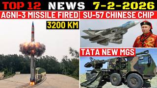 Indian Defence Updates : Agni-3 Test Fired,Su-57 Chinese Chip,270 F-404 Engines,TATA New ATAGS MGS