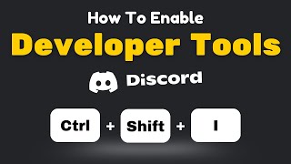 How To Enable Developer Tools on Discord