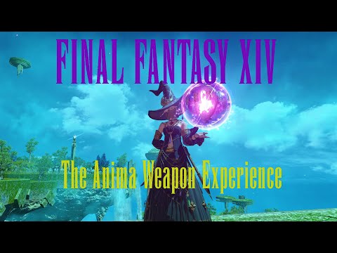 FFXIV: The Anima Weapon Experience 2022