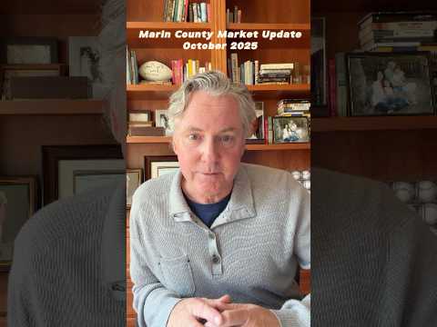 Marin Real Estate Market Update (Oct ’25 Outlook Based on Sept '25 Sales) #realestatemarket #marin