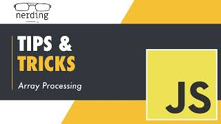 Js: Tips and Tricks - Array Processing