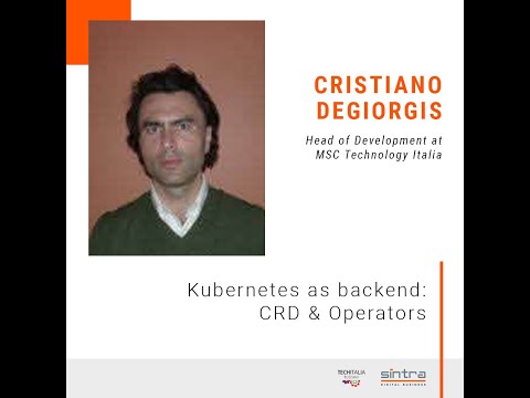 Cristiano Degiorgis -  Kubernetes as backend: CRD & Operators