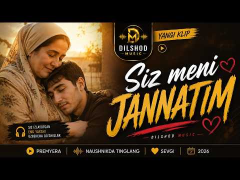 🎧 SIZ MENI JANNATIM ❤️ | Dilshod MUSIC