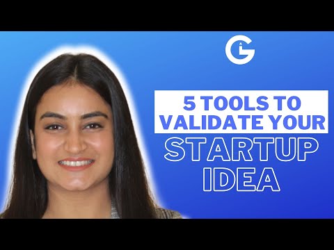 5 Tools to Validate your Startup/Business Idea