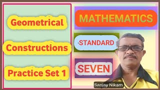 Mathematics Standard 7 Practice Set-1 Geometrical Constructions.
