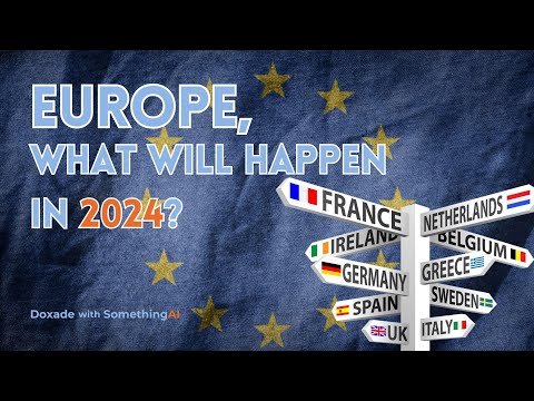 Europe, What will happen in 2024?