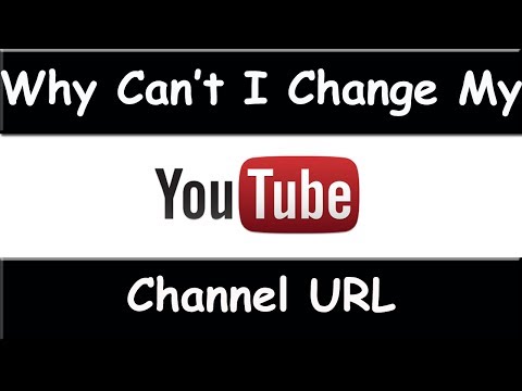 Why Can't I Change My YouTube Channel URL - September 2014 (TROUBLE SHOOTING)