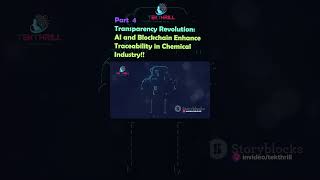 Transparency Revolution: AI and Blockchain Enhance Traceability in Chemical Industry! Part 4 #ai