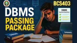 DBMS important questions | BCS403 VTU 4th Sem | Most Important Questions 2025 | DBMS Passing Package