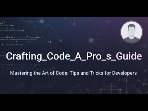 Crafting Code  A Pro s Guide 2
