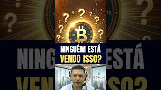 Bitcoin: por que NINGÉM está falando sobre isso? #bitcoin #btc