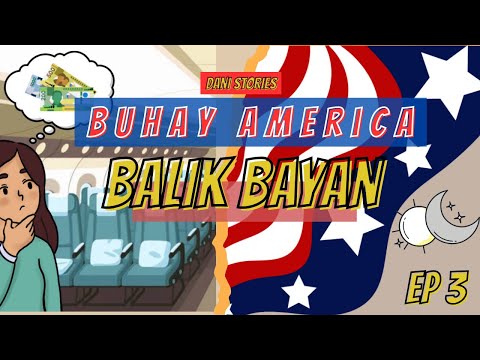 BUHAY AMERICA EP 3: SAMAHAN NYO KO SA PILIPINAS KONG MAHAL