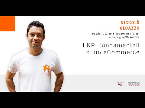 Niccolò Gloazzo - I KPI fondamentali di un e-commerce