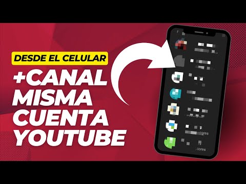 Como crear un Canal de YouTube desde el Celular