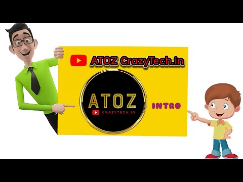 ATOZ CrazyTech | intro
