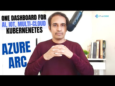 Azure Arc: Unified Control for IoT, Edge AI , Kubernetes & Multi-Cloud