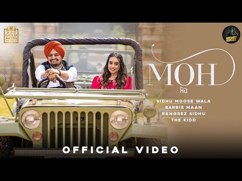 Moh (Lyrical Video) Sidhu Moose Wala | Barbie Maan | Latest Punjabi Songs 2023