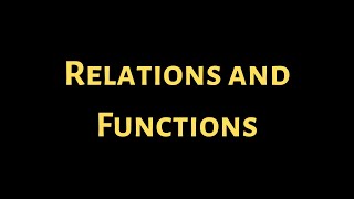 Relations and Functions College Algebra