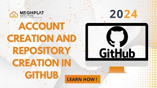 GitHub Account and Repository Creation | Git [2024] | Basics of Data Engineer Course | Meghplat