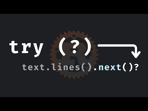 47: The Try operator (?) is amazing in Rust
