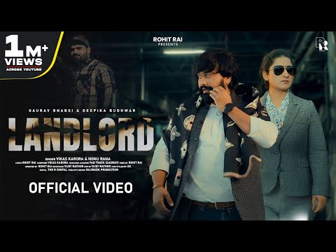 Landlord | Vikas Karora | Rohit Rai | Gaurav Bhabsi | Deepika Budhwar | Nonu Rana | 2025