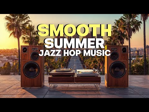 Smooth Summer | Chill Lounge Vibes for Slow Golden Afternoons
