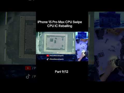 Reballing the CPU IC! 🔥 iPhone 15 Pro Max Swipe (Part 9/12) #PRE