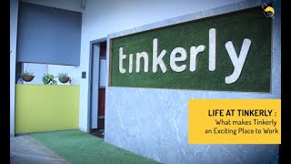 Life at Tinkerly: What makes Tinkerly an exciting place to work?