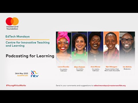 EdTech Mondays Kenya: Podcasting for Learning