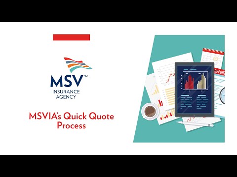 MSVIA's Quick Quote Process