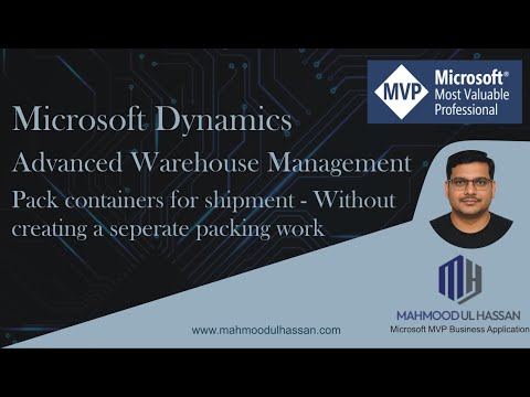 Pack Container Without Packing Work | D365 Advanced Warehouse Management