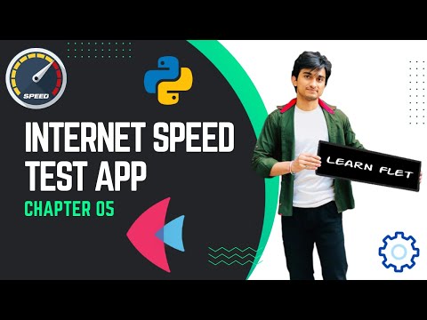 Internet Speed Test App in Flet || Animations, Containers & Progress Bar || Chapter 05 || Flutter
