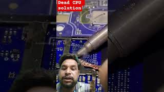 dead CPU solution#sorts #smartphone #phonerepair #automobile #youtubeshorts #sorts #mobilereparingc#