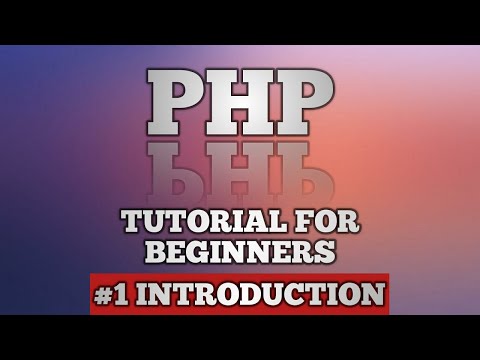 PHP Tutorial for beginner | absolute beginner #1 PHP introduction