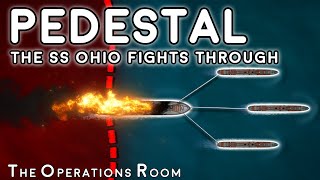 Operation Pedestal (4/4) - The Heroic Story of the SS Ohio