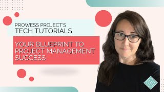 Your Blueprint to Project Management Success