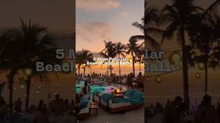 Most Loved Beach Clubs in Bali – Vibes You’ll Never Forget 🌴🍹 | Best Bali Adventures