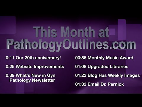 This Month At PathologyOutlines.com,  March, 2021