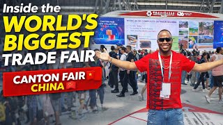 Inside the World’s Biggest Trade Fair – Canton Fair China 🇨🇳