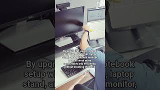 Notebook Productivity Boost: Ergonomic Upgrades +1 Screen