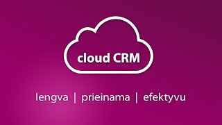 Cloud CRM pristatymas