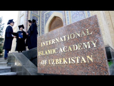 International Islamic Academy of Uzbekistan. O'zbekiston Xalqaro islom Akademiyasi