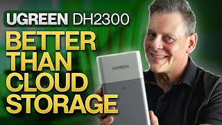 I'm ditching Cloud Storage FOREVER   UGREEN NAS DH2300 Review